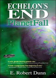 Echelon's End: Planetfall