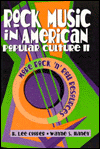 Title: Rock Music in American Popular Culture II: More Rock 'n' Roll Resources, Author: Frank Hoffmann