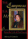 The Empress Is a Man: Stories from the Life of José Sarria