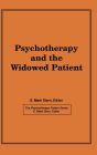 Psychotherapy and the Widowed Patient / Edition 1