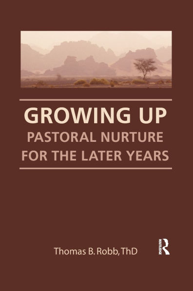 Growing Up: Pastoral Nurture for the Later Years