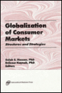 Globalization of Consumer Markets: Structures and Strategies / Edition 1