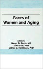 Faces of Women and Aging / Edition 1