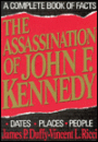 The Assassination of John F. Kennedy: A Complete Book of Facts