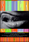 Shock Value: A Tasteful Book about Bad Taste