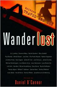 Wanderlust: Writers on Travel and Sex