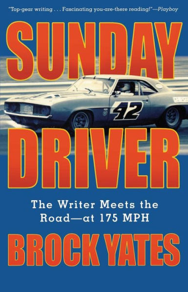 Sunday Driver: The Writer Meets the Road -- at 175 MPH