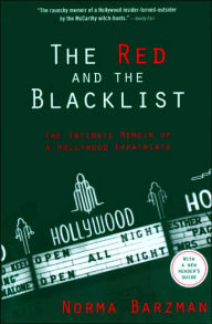 The Red and the Blacklist: The Intimate Memoir of a Hollywood Expatriate