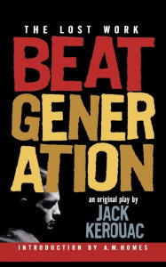 Beat Generation: The Lost Work