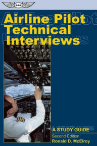 Airline Pilot Technical Interviews: A Study Guide
