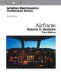 Aviation Maint. Airframe, Volume 2: Systems / Edition 3