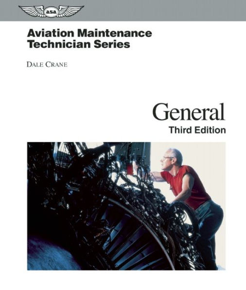 Aviation Maintenance Technician - General / Edition 3