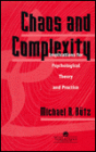 Chaos and Complexity: Implications for Psychological Theory and Practice / Edition 1