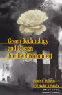 Green Technology And Design For The Environment / Edition 1