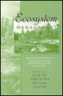 Ecosystem Management Adaptive Strategies for Natural Resource Organizations in the Twenty-First Century: Adaptive Strategies for Natural Resource Orga