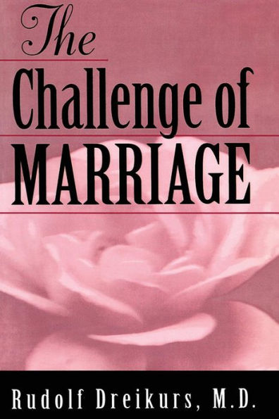 The Challenge of Marriage / Edition 3