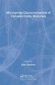 Title: Microprobe Characterization of Optoelectronic Materials / Edition 1, Author: Juan Jimenez