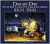 Day-By-Day With The Lewis & Clark Expedition, 1804-1806