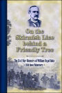 On the Skirmish Line Behind the Friendly Tree: The Civil War Memoirs of William Royal Oake, 26th Iowa Volunteers
