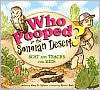 Title: Who Pooped in the Park? Sonoran Desert, Author: Gary D. Robson