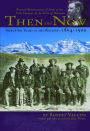 Then and Now: Thirty-six Years in the Rockies, 1864-1900