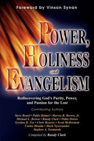Power/Holiness/Evangelism
