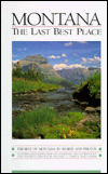 Montana: The Last Best Place