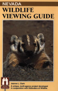 Title: Nevada Wildlife Viewing Guide, Author: Jeanne Clark