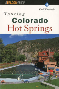Touring Colorado Hot Springs