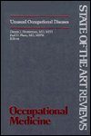 Occupational Medicine: Unusual Occupational Diseases