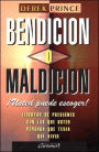 Bendicion o Maldicion: Usted Puede Escoger