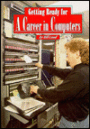 Getting Ready for a Career in Computers