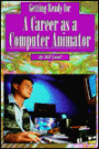 A Getting Ready for a Career as a Computer Animator