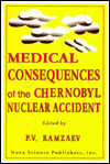 Title: Medical Consequences of the Chernobyl Nuclear Accident, Author: Pavel Vasil'evich Ramzaev