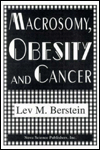 Title: Macrosomy, Obesity and Cancer, Author: Lev M. Berstein