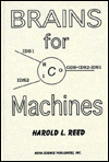 Title: Brains for Machines: Machines for Brains, Author: Harold L. Reed