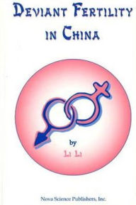 Title: Deviant Fertility in China, Author: Li Li