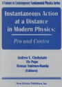 Instantaneous Action at a Distance in Modern Physics: