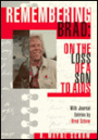 Remembering Brad: On the Loss of a Son to Aids