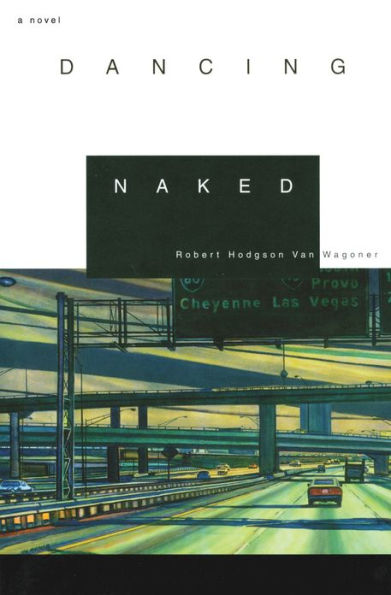 Dancing Naked: A Novel