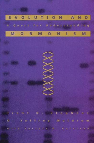 Evolution and Mormonism: A Quest for Understanding