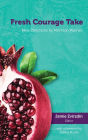 Fresh Courage Take: New Directions by Mormon Women