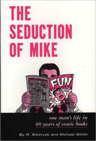Seduction of Mike