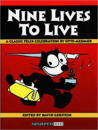 Nine Lives to Live: A Classic Felix Celebration