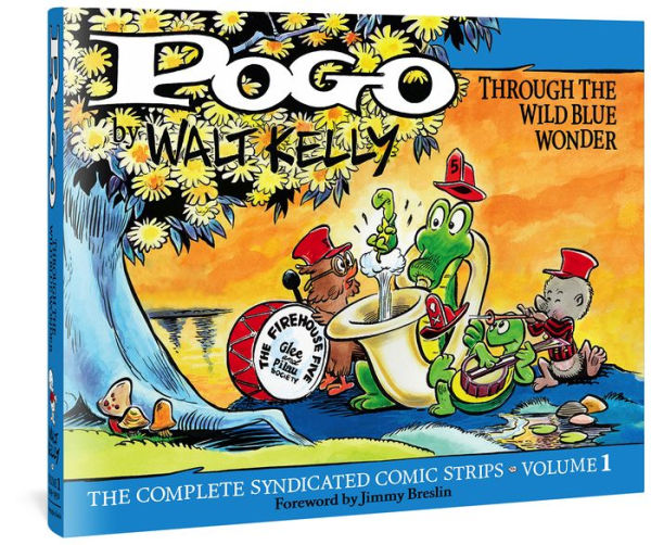 Pogo: The Complete Syndicated Comic Strips, Vol. 1: Through the Wild Blue Wonder