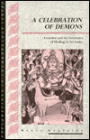 Celebration of Demons; Exorcism and the Aesthetics of Healing in Sri Lanka