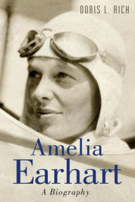 Amelia Earhart A Biography