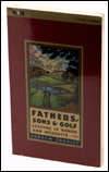 Fathers, Sons and Golf: Lessons in Honor and Integrity