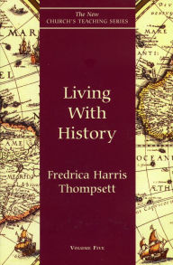 Title: Living With History, Author: Fredrica Harris Thompsett