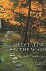 Meditating on the Word